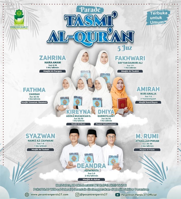 Parade Tasmi al-Quran 5 Juz Santri Pesantren Persis 27 Situaksan Bandung – Oktober 2023