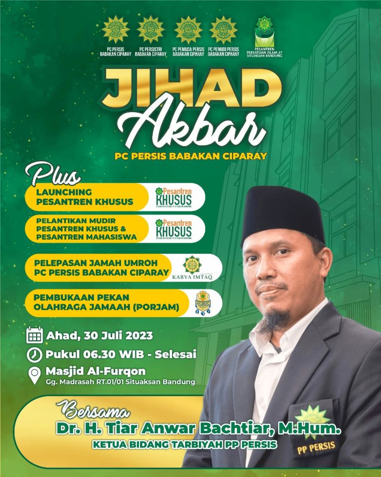 Mari hadir dan ikuti JIHAD AKBAR PC Persatuan Islam Babakan Ciparay & Otonom