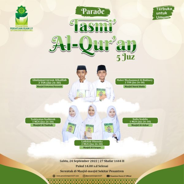 Parade Tasmi al-Quran 5 Juz Santri Pesantren Persis 27 Situaksan Bandung (22/09/22)