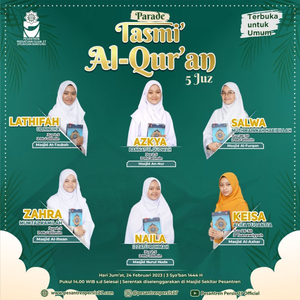 Parade Tasmi al-Quran 5 Juz Santri Pesantren Persis 27 Situaksan Bandung (22/02/23)