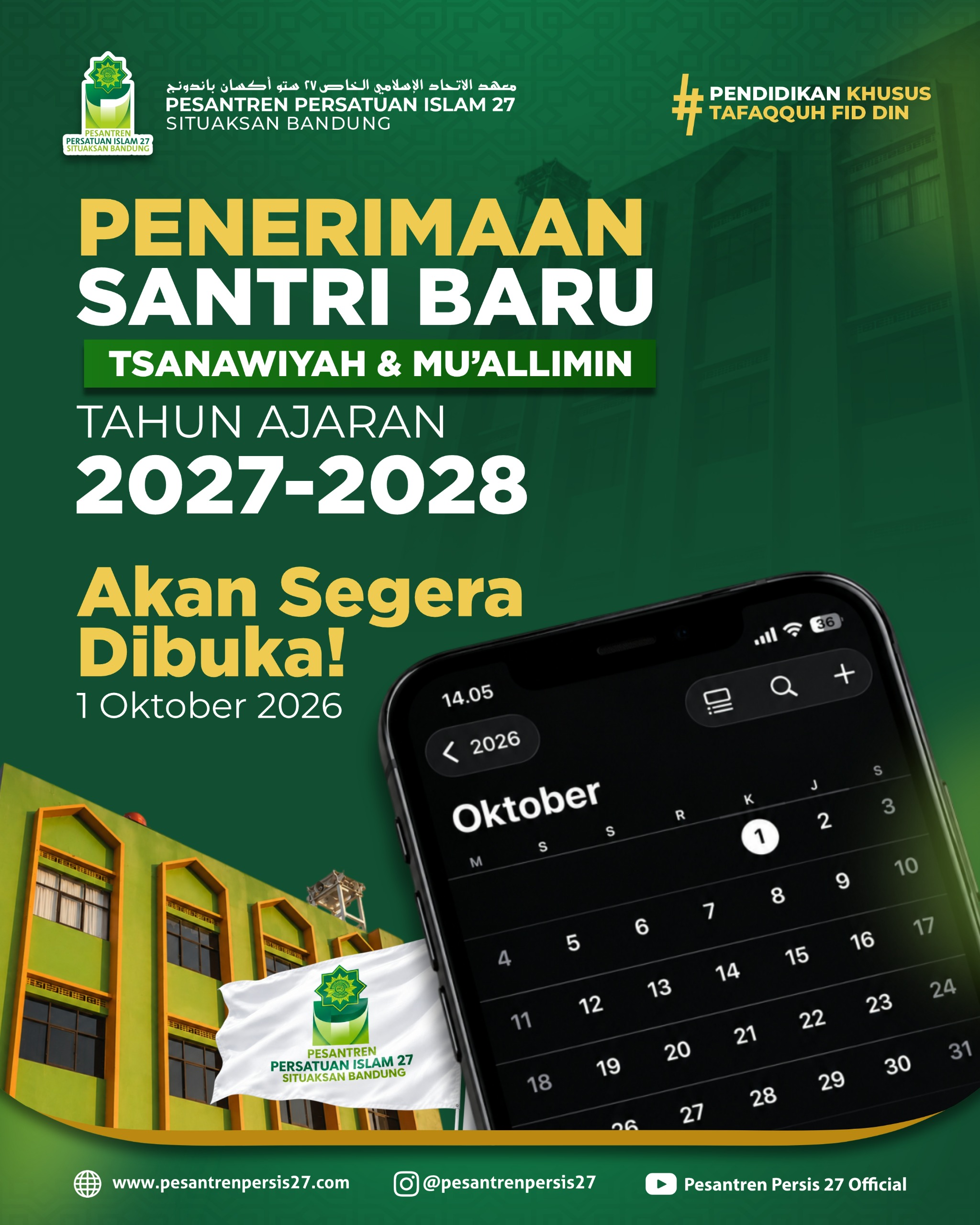 Penerimaan Santri Baru (PSB) Tahun Ajaran 2027–2028 segara dibuka!