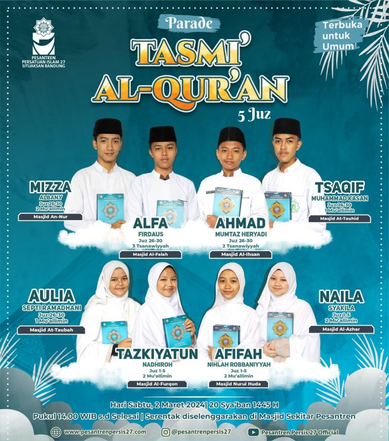 Parade Tasmi al-Quran 5 Juz Santri Pesantren Persis 27 Situaksan Bandung – Februari 2024