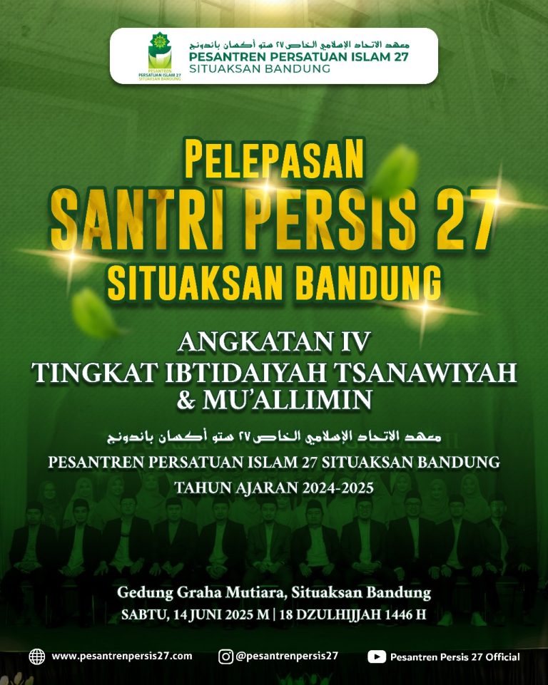 Pelepasan santri persis 27 situaksan bandung; angkatan IV tingkat ibtida’iyah, tsanawiyah dan mua’llimin