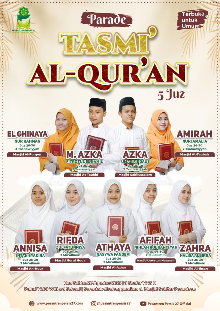 Parade Tasmi al-Quran 5 Juz Santri Pesantren Persis 27 Situaksan Bandung (26/08/23)
